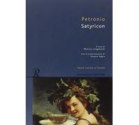 Satyricon. Testo latino a fronte