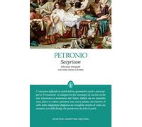 Satyricon. Testo latino a fronte. Ediz. integrale