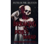 Satyros Phil Brucato Breaking the Devil's Bread (Tascabile)