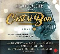 Saucier, Claude - C'Est Si Bon: Volume 2