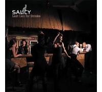 Saucy - Last Call For Drinks - Cd