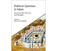 Saud al-Sarhan Political Quietism in Islam (Tascabile)