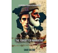 Saud Sultan Jammu and Kashmir - The Forgotten Narrative (Tascabile)