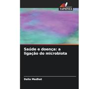 Saúde e doença: a ligação do microbiota