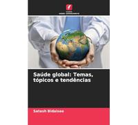 Saúde global: Temas, tópicos e tendências