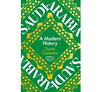 Saudi Arabia: A Modern History