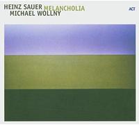 Sauer Heinz, Wollny - Melancholia