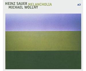 Sauer Heinz, Wollny - Melancholia