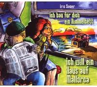 Sauer,Iris - Ich Will Ein Haus auf Mallorca