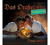 Sauglocknläutn Das Orakel von Pumpernudl (CD)