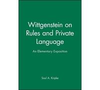 Saul A. Kripke Wittgenstein on Rules and Private Language (Tascabile)