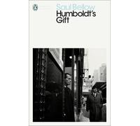 Humboldt's Gift: Bellow Saul