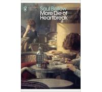 Saul Bellow More Die of Heartbreak (Tascabile) Penguin Modern Classics