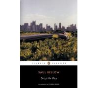 Saul Bellow Seize the Day (Tascabile)