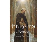Saul Cross Prayers to St. Benedict Against All Evil (Tascabile)