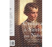 Saúl Cruz Crónicas de Santos para Niños (Tascabile) La Editorial Divina