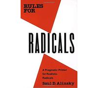 [Saul D. Alinsky] Rules for Radicals: A Practical Primer for Realistic Radicals (Author)【1989】Paperback