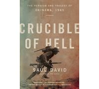 Saul David Crucible of Hell (Tascabile)