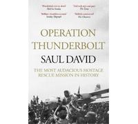 Saul David Ltd Saul David Operation Thunderbolt (Tascabile)