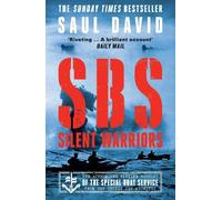 Saul David SBS - Silent Warriors (Tascabile)