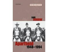Saul Dubow Apartheid, 1948-1994 (Tascabile) Oxford Histories
