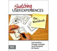 Saul Greenberg Bill Buxton Sheelagh Carpendal Sketching User Experi (Tascabile)