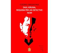 Saul Kiruna, requiem per un detective - Argentina Cosimo