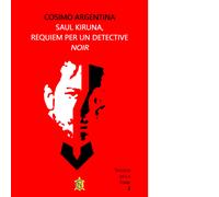 Saul Kiruna, requiem per un detective - 2024 - CN (Tascabili)