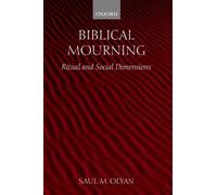 Saul M. Olyan Biblical Mourning (Copertina rigida)