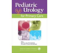 Saul P. Greenfield Pediatric Urology for Primary Care (Tascabile)