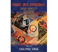 Saul-Paul Sirag Forays into Hyperspace (Tascabile)