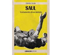 Saul. Testamento di un iniziato