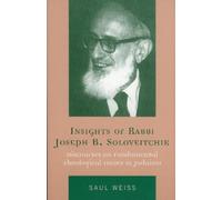 Saul Weiss Insights of Rabbi Joseph B. Soloveitchik (Tascabile)