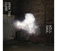 Saul Will - Open Too Close