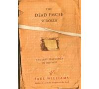Saul Williams The Dead Emcee Scrolls (Tascabile)