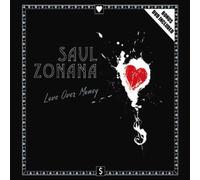 Saul Zonana - Love Over Money
