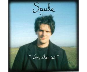 Saule - Vous Etes Ici