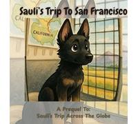 Sauli's Trip To San Francisco: A Prequel To Sauli's Day Across The Globe