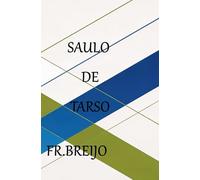 Saulo de Tarso: Inteligencia