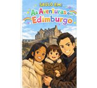 SAULO EM: AS AVENTURAS EM EDIMBURGO