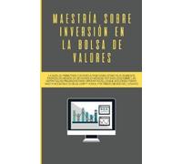 Saulo Picado Maestría sobre inversión en la bolsa de valores (Tascabile)