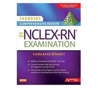 Saunders Comprehensive Review for the NCLEX-RN Examination New by Linda Anne