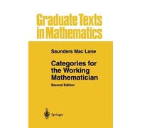 Saunders Mac Lane Categories for the Working Mathematician (Copertina rigida)