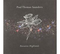 SAUNDERS, PAUL THOMAS - DESCARTES HIGHLANDS -EP-