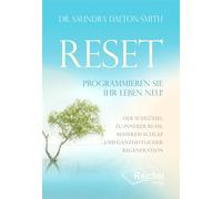 Saundra Dalton-Smith Dr. RESET: Programmieren Sie Ihr Leben neu (Tascabile)