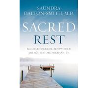 Saundra Dalton-Smith Sacred Rest (Copertina rigida)