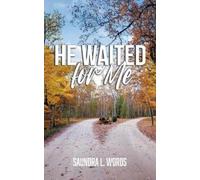 Saundra L Words He Waited for Me (Tascabile)