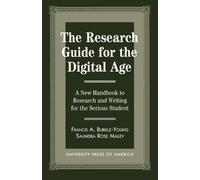 Saundra Rose Maley Francis Burkle- The Research Guide for the Digita (Tascabile)