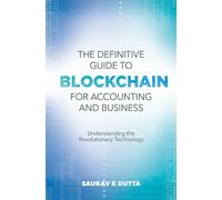 Saurav K. Dutta The Definitive Guide to Blockchain for Accounting an (Tascabile)