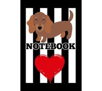 Sausage Dog Notebook: A Great Gift! Everyday Notes, The Important Stuff, Daily Thoughts and Doodles!!